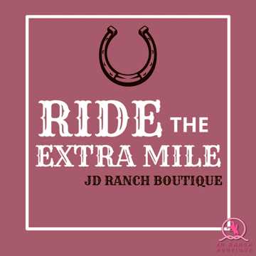 JD Ranch Boutique - ride the extra mile